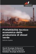 Prefattibilità tecnico-economica della produzione di diesel verde af David Ocampo Echeverri