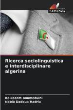 Ricerca sociolinguistica e interdisciplinare algerina af Belkacem Boumeduini
