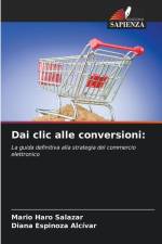 Dai clic alle conversioni: af Mario Haro Salazar