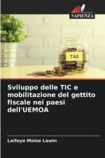Sviluppo delle TIC e mobilitazione del gettito fiscale nei paesi dell'UEMOA af Laïfoya Moïse Lawin