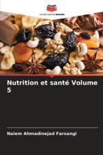 Nutrition et santé Volume 5 af Naiem Ahmadinejad Farsangi