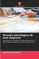 Direção estratégica de uma empresa af José Antonio Galicia
