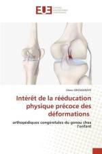 Intérêt de la rééducation physique précoce des déformations af Alexis Sinzakaraye