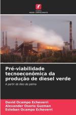 Pré-viabilidade tecnoeconômica da produção de diesel verde af David Ocampo Echeverri