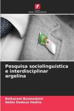 Pesquisa sociolinguística e interdisciplinar argelina af Belkacem Boumeduini