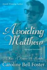 Avoiding Matthew af Caroline Bell Foster