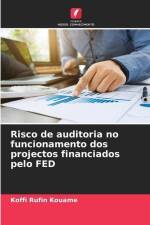 Risco de auditoria no funcionamento dos projectos financiados pelo FED af Koffi Rufin Kouame