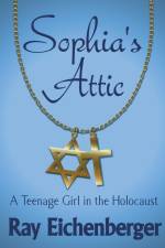Sophia's Attic af Ray Eichenberger
