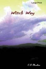 Witch Way af C. D. Moulton