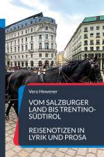 Vom Salzburger Land bis Trentino-Südtirol af Vera Hewener