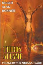 Thirds Aflame af Roger Alan Bonner