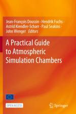 A Practical Guide to Atmospheric Simulation Chambers