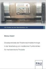 Einsatzpotenziale der Rotationsschneidtechnologie in der Verarbeitung von metallischen Funktionsfolien für mechatronische Produkte af Markus Hubert