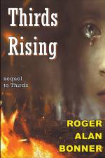 Thirds Rising af Roger Alan Bonner