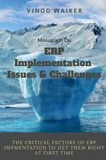 ERP implementation Issues and Challenges af Vinod Waiker