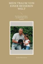 Mein Traum von einer besseren Welt af Gerhard Burmeister