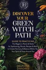 Discover Your Green Witch Path af Delphina D'Andres