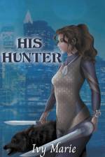 His Hunter af Ivy Marie