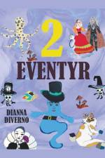 2 Eventyr af Dianna Diverno