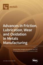 Advances in Friction, Lubrication, Wear and Oxidation in Metals Manufacturing