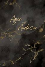 Agir avec Audace noir af Kaioun Élodie