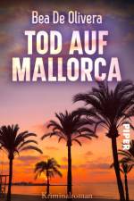 Tod auf Mallorca af Bea De Olivera