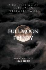 Full Moon Frenzy af Sean Benoit
