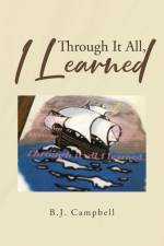 Through It All, I Learned af B. J. Campbell