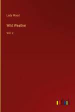 Wild Weather af Lady Wood