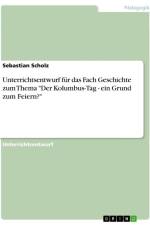 Unterrichtsentwurf für das Fach Geschichte zum Thema 