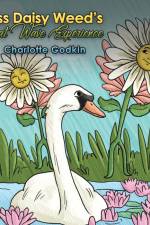 Miss Daisy Weed's Heat Wave Experience af Charlotte Godkin