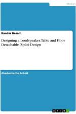Designing a Loudspeaker. Table and Floor Detachable (Split) Design af Bandar Hezam