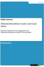 Öffentlich-Rechtliche Sender und Social Media af Stella Cuscuna