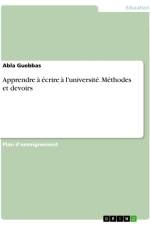 Apprendre à écrire à l'université. Méthodes et devoirs af Abla Guebbas