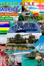 INVESTIR A L'ILE MAURICE - Visit Mauritius - Celso Salles af Celso Salles
