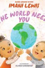The World Needs You af Imani Lewis