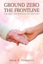 Ground Zero - The Frontline af Anna F. Pompetti