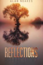 Reflections af Alan Noakes