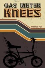 Gas Meter Knees af Francis Fox