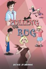 Pulling the Rug af Beckie-Jo Browne