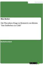 Die Theodizee-Frage in Heinrich von Kleists 