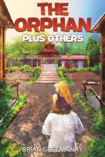 The Orphan Plus Others af Brian Greenaway