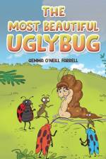 The Most Beautiful Uglybug af Gemma O'Neill Farrell
