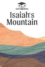 Isaiah's Mountain af Ceri Leigh Berry