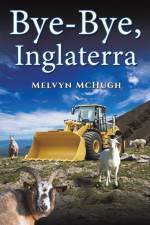 Bye-Bye, Inglaterra af Melvyn McHugh