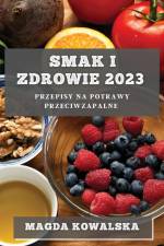 Smak i Zdrowie 2023 af Magda Kowalska
