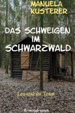 Das Schweigen im Schwarzwald af Manuela Kusterer