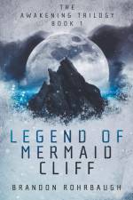 Legend of Mermaid Cliff af Brandon Rohrbaugh