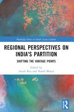 Regional perspectives on India's Partition af Anjali Gera Roy