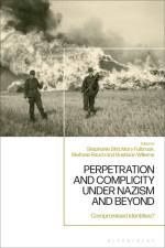 PERPETRATION & COMPLICITY UNDE af Stephanie Bird